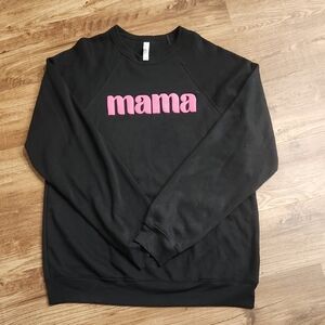 Bella Canvas Black Sweater with Pink 'Mama' Print